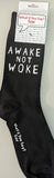 AWAKE NOT WOKE    WYS-133   UNISEX