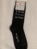 I NEVER Finish ANYTHIN     WYS-13   Unisex