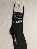 My opinions may change, but not the FACT that I'm always RIGHT    WYS-27   UNISEX