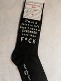 I'm at a point in life that I need a STRONGER word than F*CK      WYS-58   UNISEX