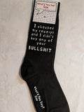 I checked my receipt and I didn't buy any of your BULLSH!T     WYS-61   UNISEX