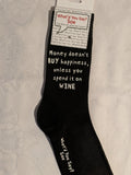 Money doesn't BUY happiness, unless you spend it on WINE    WYS-94   UNISEX